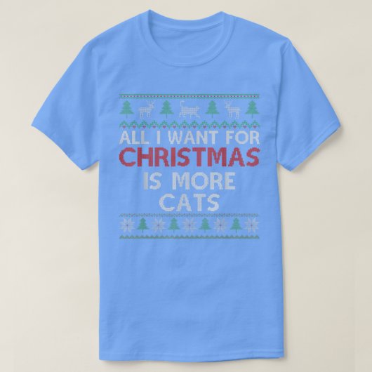 Alle wensen voor Kerstmis zijn meer katten - lomp  T-shirt (Design voorkant)