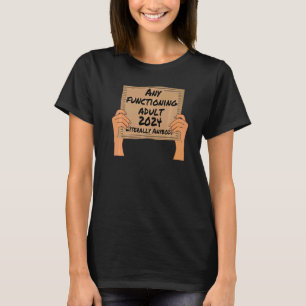 Alle werkende volwassenen 2024 t-shirt