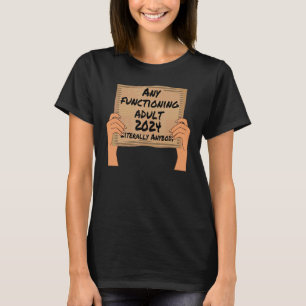 Alle werkende volwassenen 2024 t-shirt