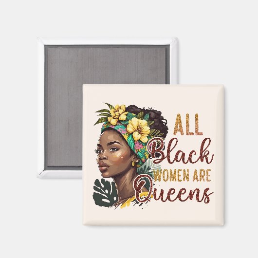 Alle zwarte vrouwen zijn koninginnen magneet (Voorkant / Achterkant)