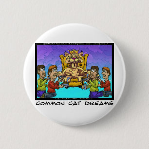 Alledaagse katten dromen grappige cadeaus T-shirts Ronde Button 5,7 Cm