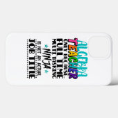 Alleen algebra-leraar omdat fulltime multi Case-Mate iPhone case (Achterkant (horizontaal))