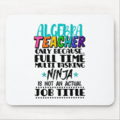 Alleen algebra-leraar omdat fulltime multi muismat (Voorkant)