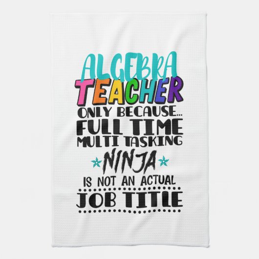 Alleen algebra-leraar omdat fulltime multi theedoek (Verticaal)