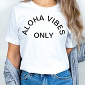 ALLEEN ALOHA-VIBES T-SHIRT