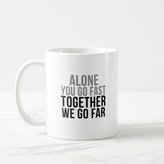 Alleen als je snel samengaat gaan we ver weg koffiemok (Links)