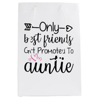 Alleen beste vrienden worden gepromoot naar tante medium cadeauzakje