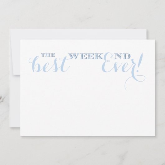 Alleen beste weekend ooit grafisch kaart (Voorkant)