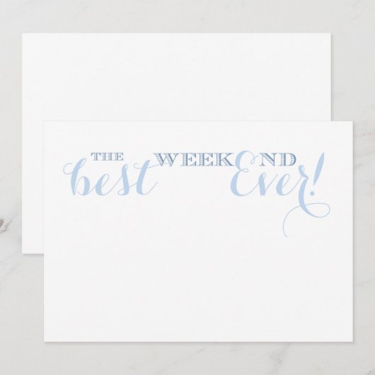 Alleen beste weekend ooit grafisch kaart (Voorkant / Achterkant)
