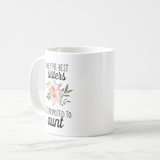 Alleen beste zussen krijgen speciale aandacht voor koffiemok (Voorkant links)