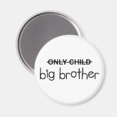 Alleen Big Brother Magneet (Voorkant / Achterkant)