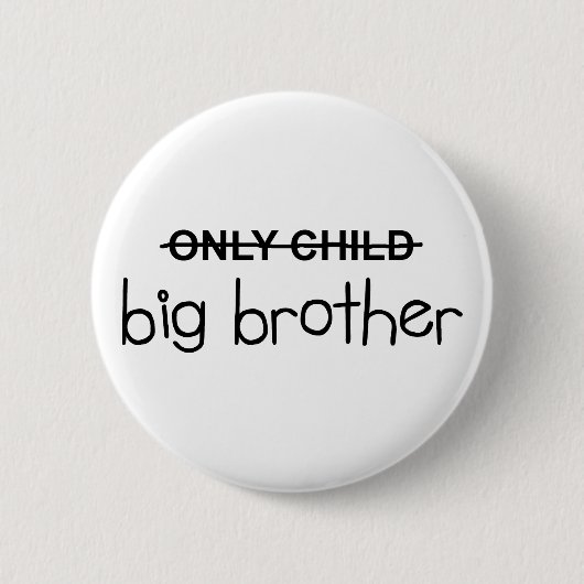 Alleen Big Brother Ronde Button 5,7 Cm (Voorkant)