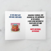 Alleen cadeau nodig grappige vriend verjaardag kaart (Binnen)