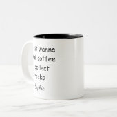Alleen Coffee willen Drinken en Rocks Custom verza Tweekleurige Koffiemok (Voorkant links)