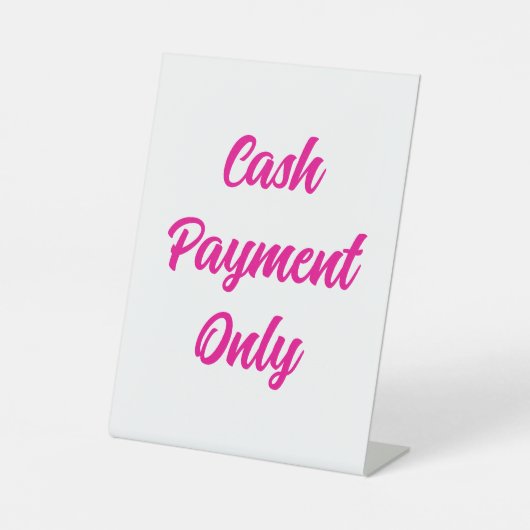 Alleen contant betalen Teken, Roze tafelblad Teken Reclamebord Met Voetstuk (Voorkant)
