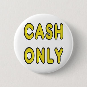 Alleen contanten ronde button 5,7 cm