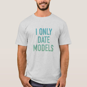 Alleen datummodellen t-shirt