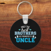 Alleen de beste broers worden gepromoveerd naar oo sleutelhanger (Voorkant)