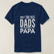 Alleen de beste Dads worden gepromoot naar papa