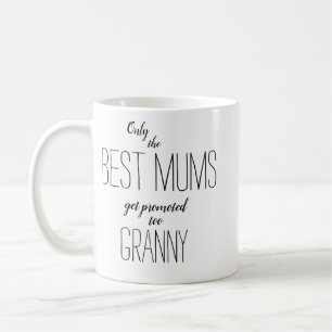 alleen de beste mums worden gepromoot koffiemok