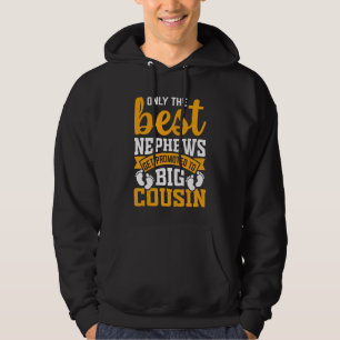 Alleen de beste Nephews worden gepromoot naar de g Hoodie