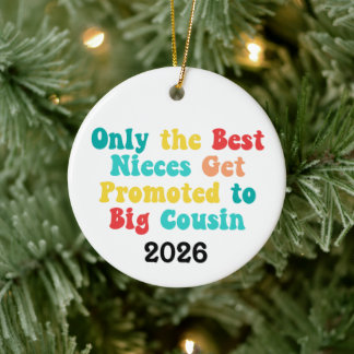 Alleen De Beste Nichten Worden Bevorderd Tot Ouder Keramisch Ornament