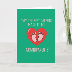 Alleen de Beste Ouders Worden Grootouders Kaart