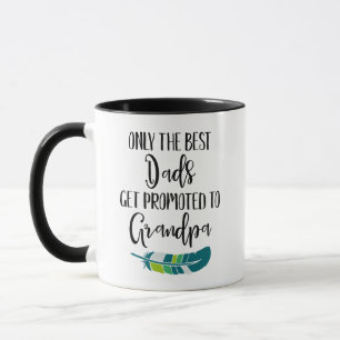 Alleen De Beste Pappies Worden Bevorderd Tot Opa Mok
