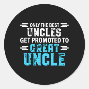 Alleen de beste Uncles worden gepromoot op grote o Ronde Sticker