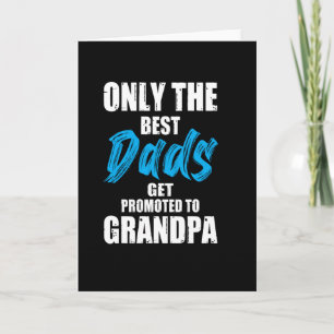 Alleen de beste vaders worden gepromoveerd tot opa kaart