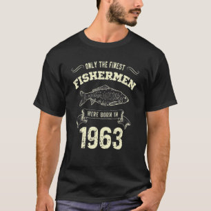 Alleen de beste vissers werden geboren in 1963 Fis T-shirt