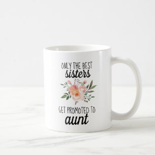 Alleen de Beste Zusters Worden Bevorderd tot Zwang Koffiemok