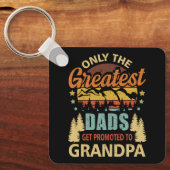 Alleen de grootste Dads worden gepromoot naar opa  Sleutelhanger (Voorkant)