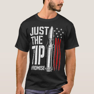Alleen de punt, dat beloof ik Kogel Amerikaanse vl T-shirt