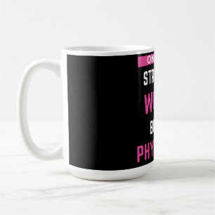 Alleen de sterkste vrouwen worden artsen koffiemok