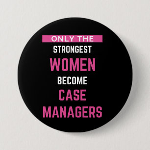 Alleen de sterkste vrouwen worden Hoesje managers Ronde Button 7,6 Cm