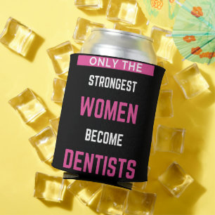 Alleen de sterkste vrouwen worden tandarts blikjeskoeler