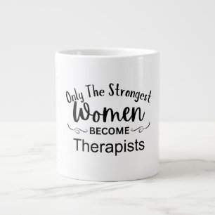Alleen De Sterkste Vrouwen Worden Therapeuten Grote Koffiekop