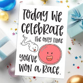 Alleen de tijd dat je een Race Sperm hebt gewonnen Kaart