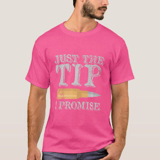 Alleen de tip belooft Pistolen en munitie T-shirt