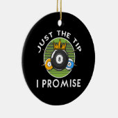 Alleen de Tip die ik beloof Billiards Keramisch Ornament (Rechts)