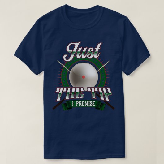 Alleen de tip die ik beloof dat Funny Billiards Po T-shirt (Design voorkant)