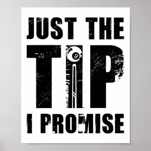Alleen de tip die ik Billard Player Belde Poster