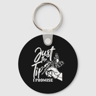 Alleen de Tip I Promise Funny Gezegde Lover Sleutelhanger