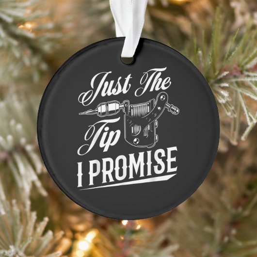 Alleen de tip Tattoo artiest Funny Tattooist Gift Ornament (Boom)