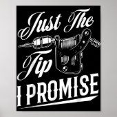 Alleen de tip Tattoo artiest Funny Tattooist Gift Poster (Voorkant)