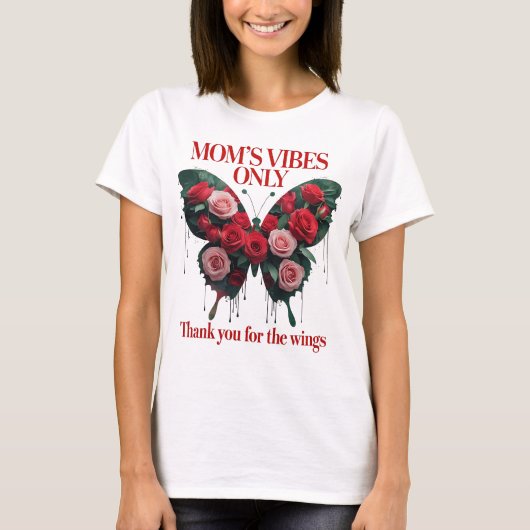 'Alleen de vibes van mama' T-shirt (Voorkant)