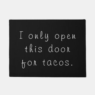 Alleen deze deur openen voor TACOS - Funny Deurmat
