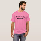 ALLEEN ECHTE MANNEN KLIK PINK T-SHIRT (Voorkant volledig)