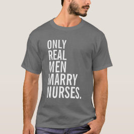 Alleen echte Mannen marineverzekeringen T-shirt